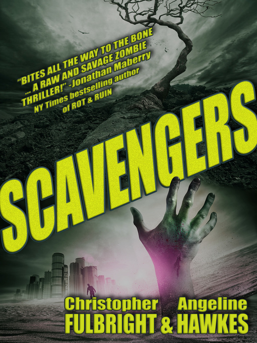 Title details for Scavengers by Christopher Fulbright - Available